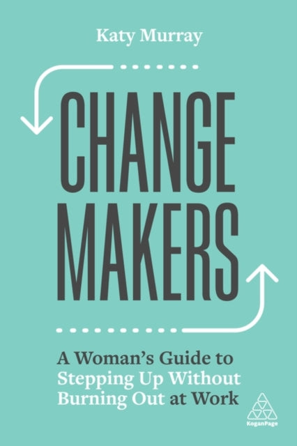 Book cover of: Change Makers. By: Katy Murray