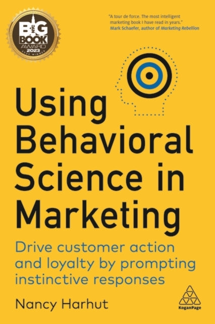 Book cover of: Using Behavioral Science in Marketing. By: Nancy Harhut