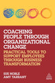 Book cover of: Coaching People through Organizational Change. By: Sue Noble