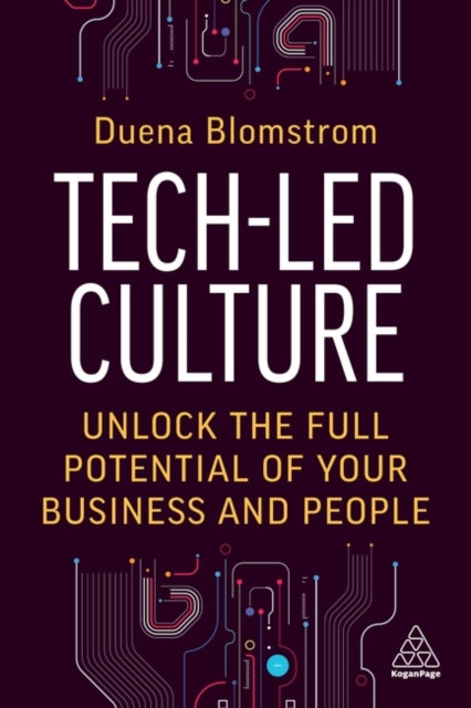 Book cover of: Tech-Led Culture. By: Duena Blomstrom