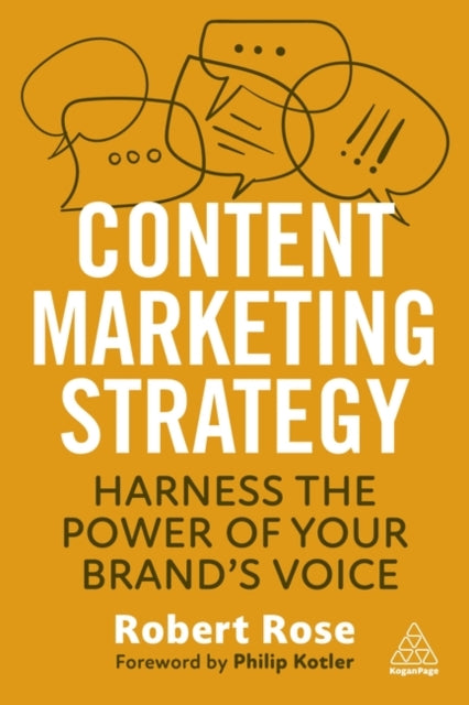 Book cover of: Content Marketing Strategy. By: Robert Rose