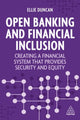 Book cover of: Open Banking and Financial Inclusion. By: Ellie Duncan