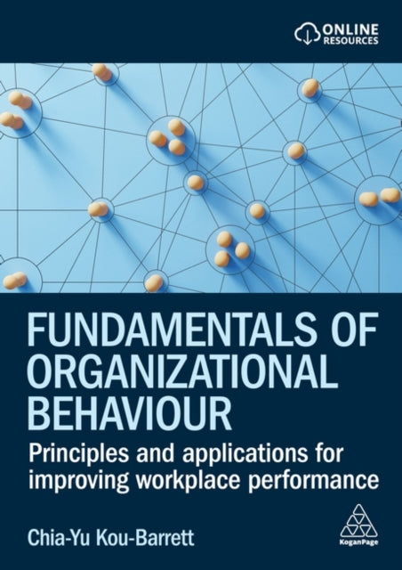 Book cover of: Fundamentals of Organizational Behaviour. By: Chia-Yu Kou-Barrett