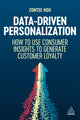 Book cover of: Data-Driven Personalization. By: Zontee Hou
