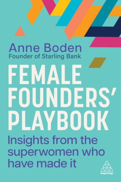 Book cover of: Female Founders’ Playbook. By: Anne Boden