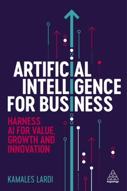 Book cover of: Artificial Intelligence for Business. By: Kamales Lardi