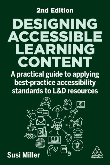 Book cover of: Designing Accessible Learning Content. By: Susi Miller