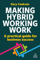 Book cover of: Making Hybrid Working Work. By: Gary Cookson