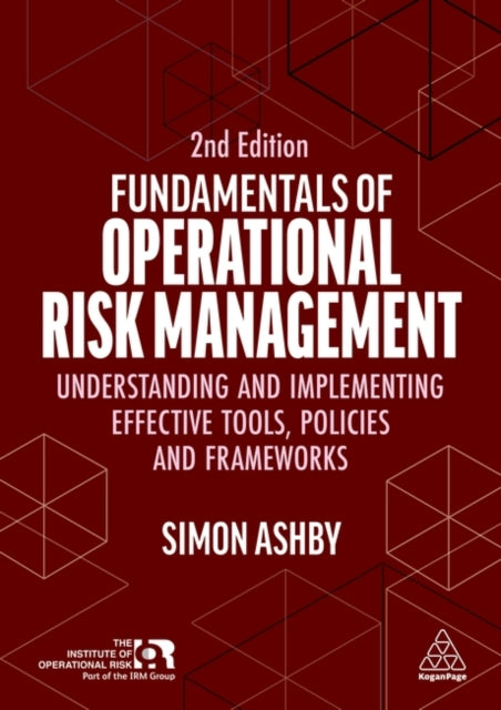 Book cover of: Fundamentals of Operational Risk Management. By: ASHBY, SIMON