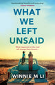 Book cover of: What We Left Unsaid