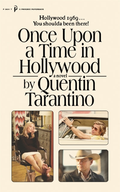 Book cover of: Once Upon a Time in Hollywood. By: Quentin Tarantino
