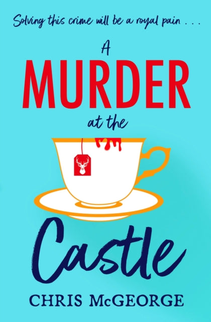 Book cover of: Murder at the Castle. By: Chris McGeorge