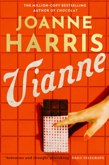 Vianne, The irresistible new story from the million-copy bestselling author of CHOCOLAT 9781398710887 Joanne Harris