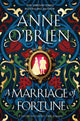 Book cover of: Marriage of Fortune. By: Anne O'Brien