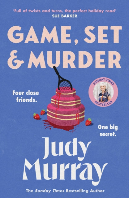 Game, Set & Murder, The deliciously gripping new cosy murder mystery for 2025! 9781398711389 Judy Murray