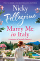 Marry Me in Italy, The perfect escapist holiday read from the number one bestselling author! 9781398715059 Nicky Pellegrino