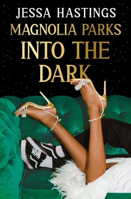 Magnolia Parks: Into the Dark, Book 5 – The BRAND NEW book in the Magnolia Parks Universe series 9781398717022 Jessa Hastings