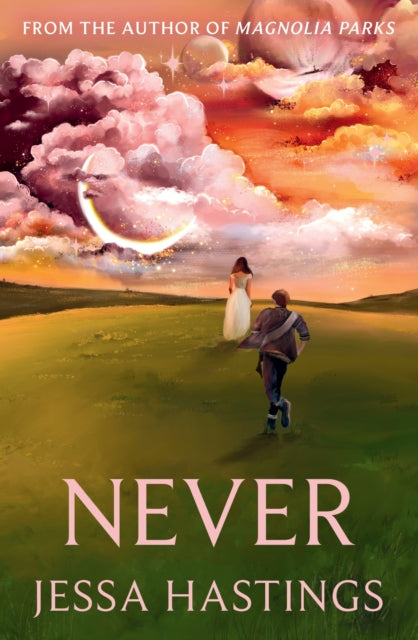 Never, The brand new series from the author of MAGNOLIA PARKS 9781398717114 Anonymous