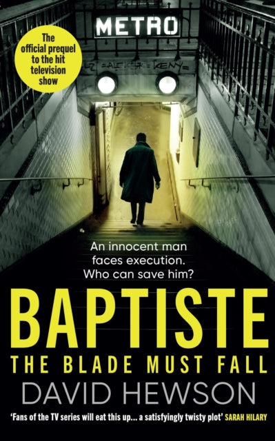 Book cover of: Baptiste: The Blade Must Fall. By: David Hewson