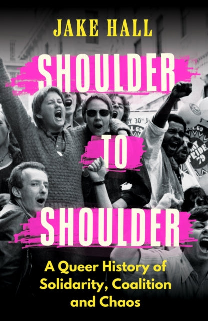 Book cover of: Shoulder to Shoulder. By: Jake Hall