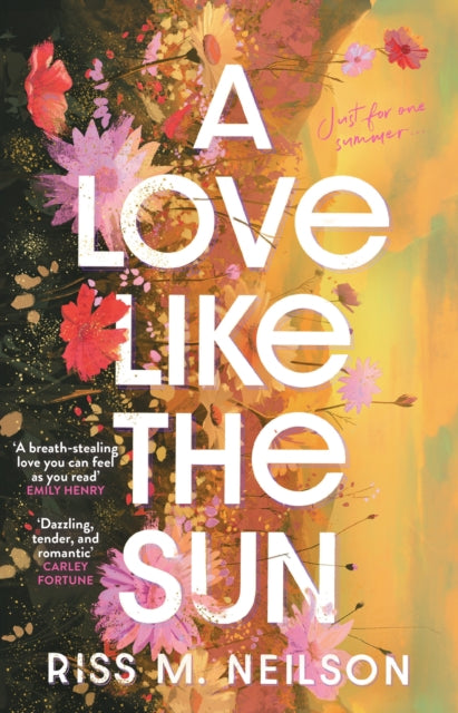 Book cover of: Love Like the Sun. By: Riss M. Neilson