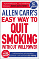 Allen Carr's Easy Way to Quit Smoking Without Willpower - Includes Quit Vaping, The Best-Selling Quit Smoking Method Now with Hypnotherapy 9781398800441 Allen Carr