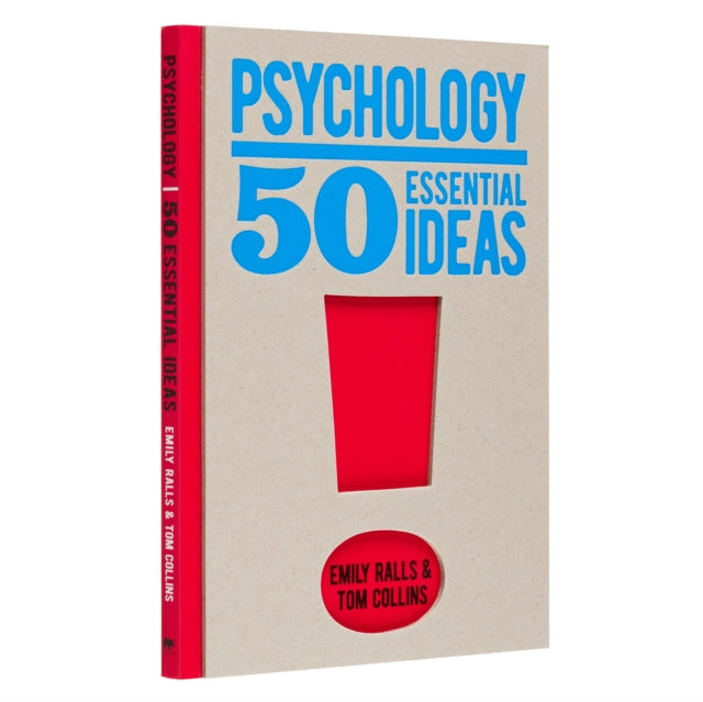 Book cover of: Psychology: 50 Essential Ideas. By: Emily Ralls