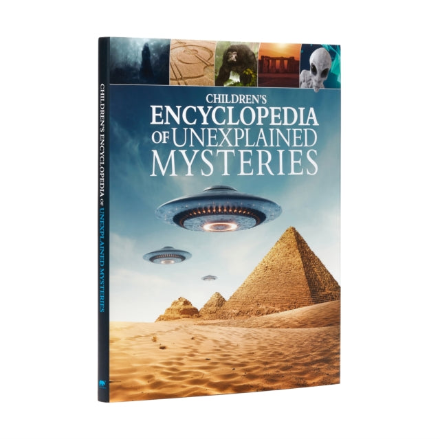 Book cover of: Children's Encyclopedia of Unexplained Mysteries. By: Stuart Webb