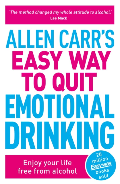 Book cover of: Allen Carr's Easy Way to Quit Emotional Drinking