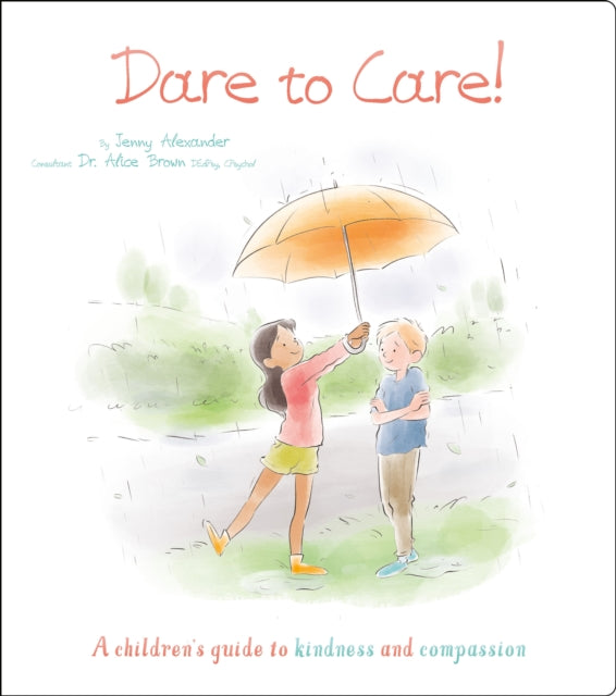 Book cover of: Dare to Care!. By: Jenny Alexander