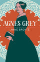 Book cover of: Agnes Grey. By: Anne Brontë