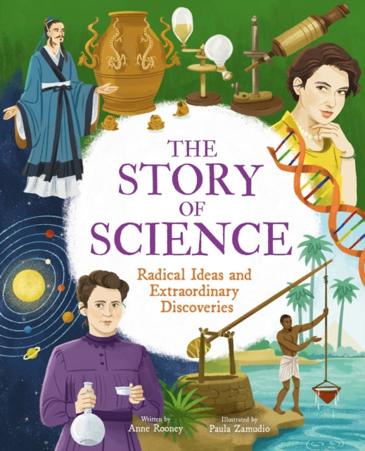 Book cover of: Story of Science. By: Anne Rooney