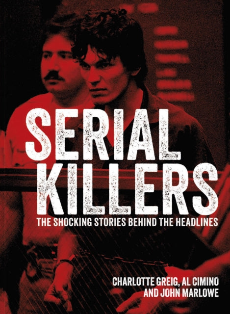 Book cover of: Serial Killers. By: Al Cimino