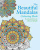 Book cover of: Beautiful Mandalas Colouring Book