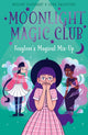 Moonlight Magic Club: Foxglove's Magical Mix-Up 9781398828742 Melody Lockhart