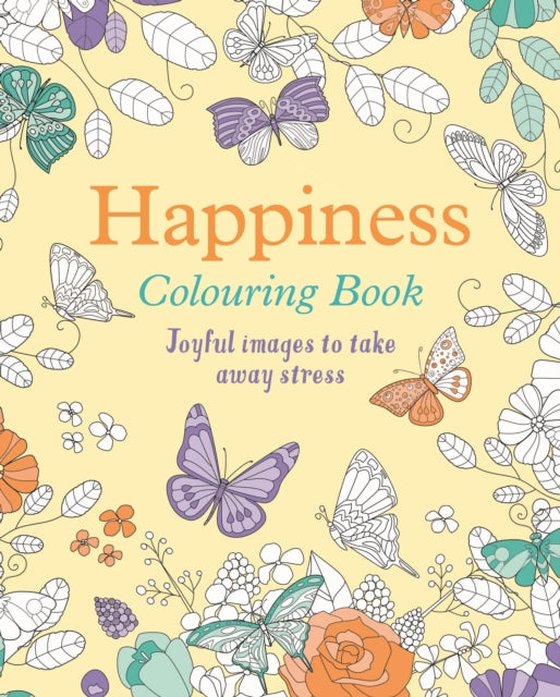 Book cover of: Happiness Colouring Book