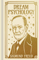 Book cover of: Dream Psychology. By: Sigmund Freud