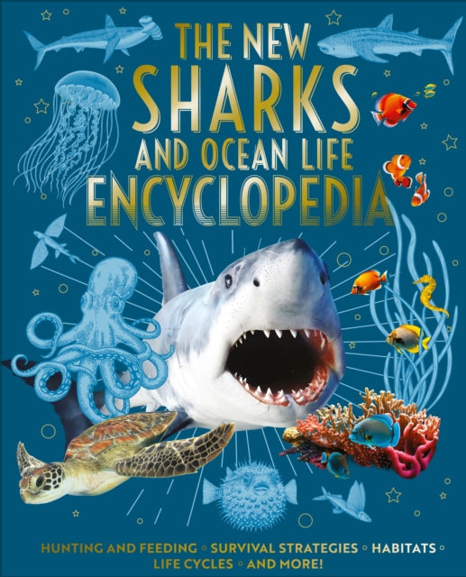 Book cover of: New Sharks and Ocean Life Encyclopedia. By: Claudia Martin
