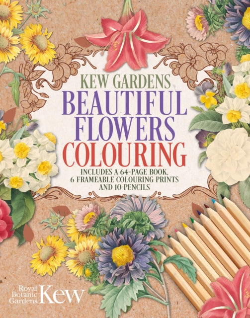 Book cover of: Kew Gardens Beautiful Flowers Colouring Kit