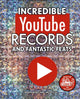 Book cover of: Incredible YouTube Records and Fantastic Feats