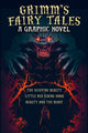 Grimm's Fairy Tales: A Graphic Novel