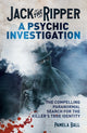 Book cover of: Jack the Ripper: A Psychic Investigation