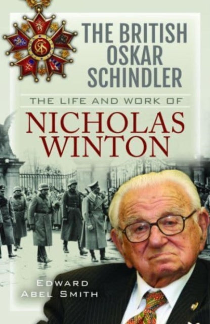 Book cover of: British Oskar Schindler. By: Edward Abel Smith