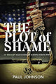 Book cover of: Plot of Shame. By: Paul Johnson