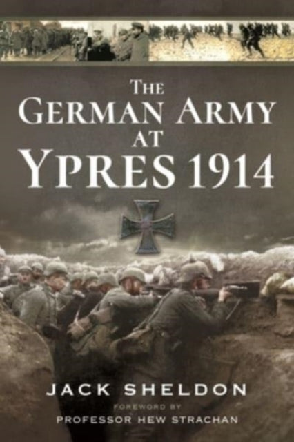 Book cover of: German Army at Ypres 1914. By: Jack Sheldon