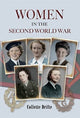 Book cover of: Women in the Second World War. By: Collette Drifte