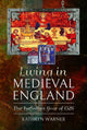 Book cover of: Living in Medieval England. By: Kathryn Warner