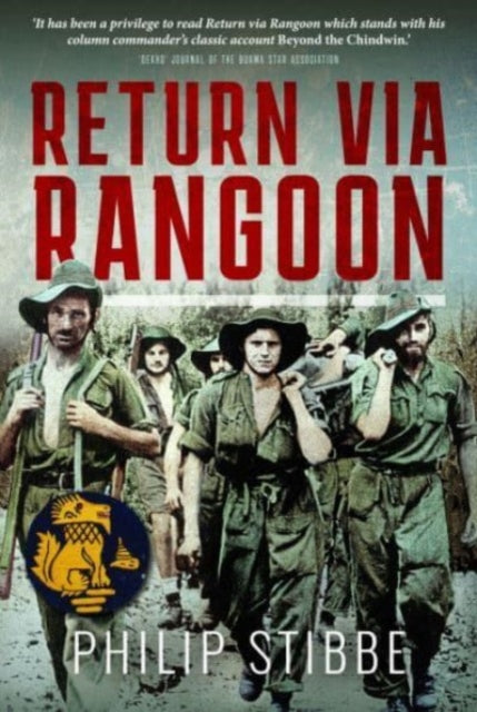 Book cover of: Return via Rangoon. By: Philip Stibbe