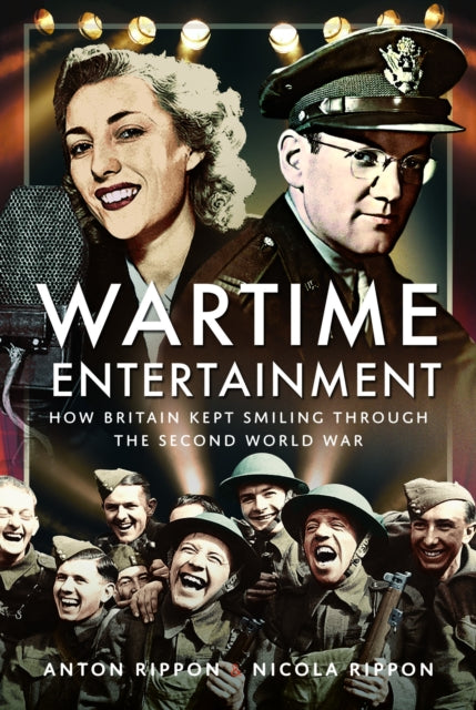 Book cover of: Wartime Entertainment. By: Anton Rippon