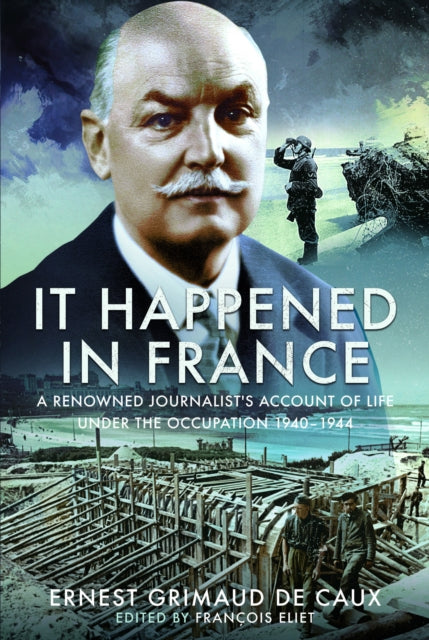 Book cover of: It Happened in France. By: Francois Eliet